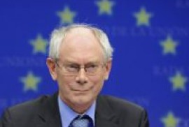 Rompuy: Ermenistan, Moldova ve Ukrayna yollarını belirlemelidir